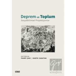 Deprem ve Toplum - Sosyalbilimsel Projeksiyonlar