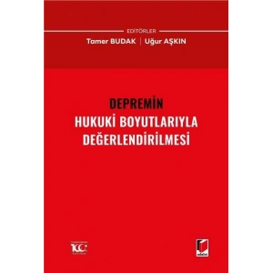 Depremin Hukuki Boyutlarıyla Değerlendirilmesi