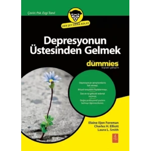 Depresyonun Üstesinden Gelmek for Dummies - Overcoming Depression for Dummies