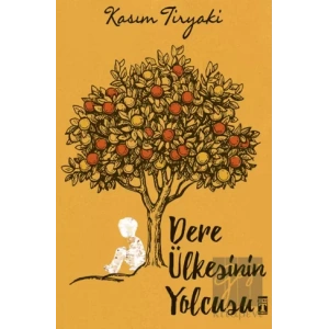 Dere Ülkesinin Yolcusu