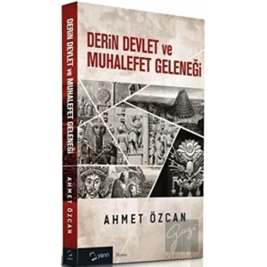 Derin Devlet ve Muhalefet Geleneği