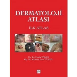 Dermatoloji Atlası - Funda Tamer - Mehmet Eren Yüksel