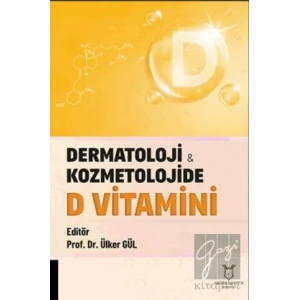 Dermatoloji ve Kozmetolojide D Vitamini