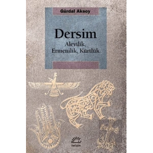 Dersim: Alevilik, Ermenilik, Kürtlük ILETISIM