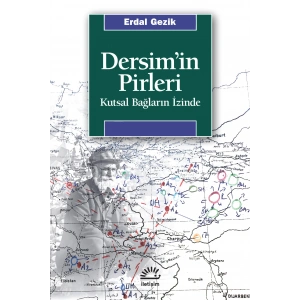 Dersimin Pirleri: Kutsal Bağların İzinde