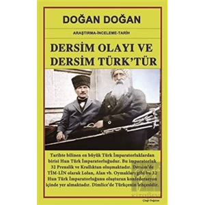 Dersim Olayı ve Dersim Türk’tür