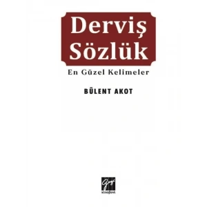 Derviş Sözlük - Bülent Akot