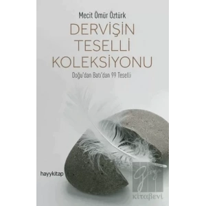 Dervişin Teselli Koleksiyonu