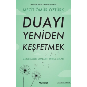 Dervişin Teselli Koleksiyonu 5 - Duayı Yeniden Keşfetmek