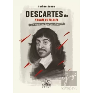 Descartes ile Yaşam ve Felsefe