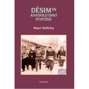 Desimin Anadoludaki Statüsü