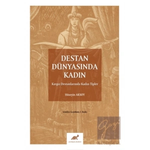 Destan Dünyasında Kadın