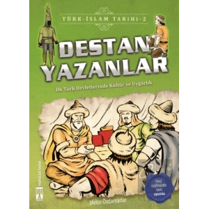 Destan Yazanlar / Türk - İslam Tarihi 2