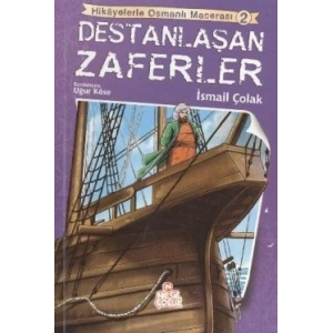 Destanlaşan Zaferler