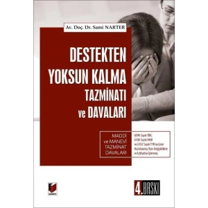 Destekten Yoksun Kalma Tazminatı ve Davaları