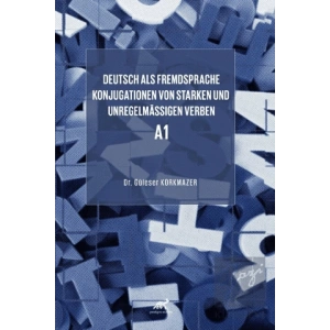 Deutsch als Fremdsprache Konjugationen von starken und unregelmäßigen Verben A1