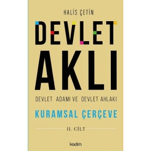 Devlet Aklı, Devlet Adamı ve Devlet Ahlakı 2. Cilt