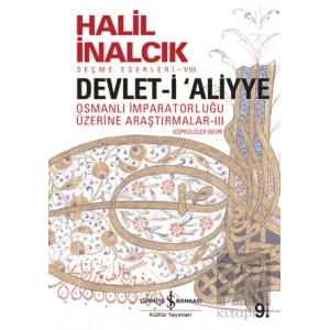 Devlet-i Aliyye: Osmanlı İmparatorluğu Üzerine Araştırmalar 3