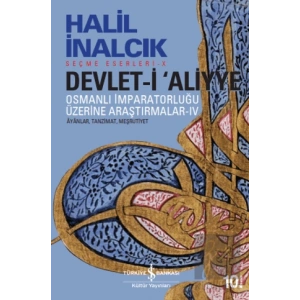 Devlet-i Aliyye: Osmanlı İmparatorluğu Üzerine Araştırmalar 4