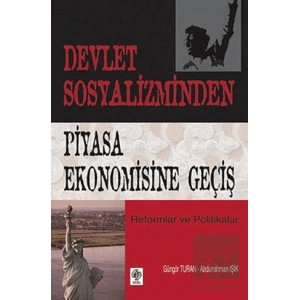 Devlet Sosyalizminden Piyasa Ekonomisine Geçiş