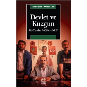 Devlet ve Kuzgun: 1990lardan 2000lere MHP