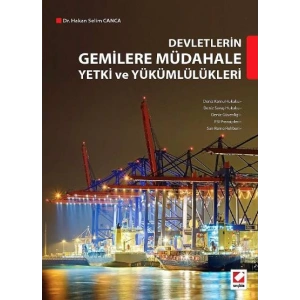 Devletlerin Gemilere Müdahale Yetki ve Yükümlülükleri