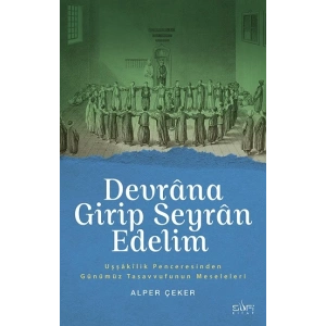 Devrana Girip Seyran Edelim