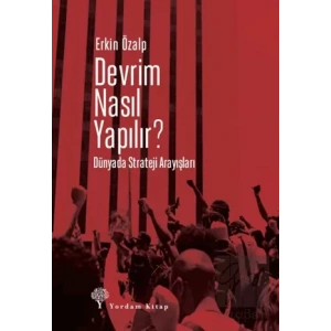 Devrim Nasıl Yapılır?