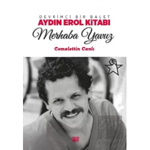 Devrimci Bir Balet Aydın Erol Kitabı