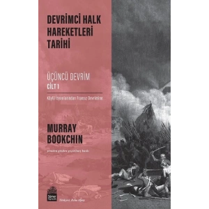 Devrimci Halk Hareketleri Tarihi: Üçüncü Devrim Cilt 1