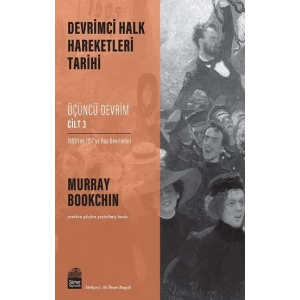 Devrimci Halk Hareketleri Tarihi: Üçüncü Devrim Cilt 3