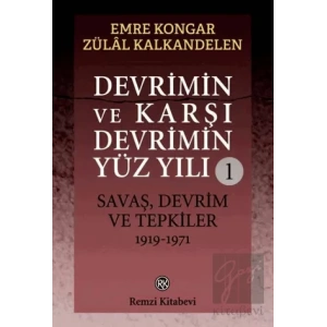 Devrimin ve Karşı Devrimin Yüz Yılı 1: Savaş, Devrim ve Tepkiler 1919 - 1971