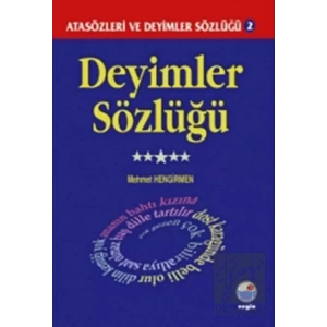 Deyimler Sözlüğü - Atasözleri ve Deyimler Sözlüğü 2