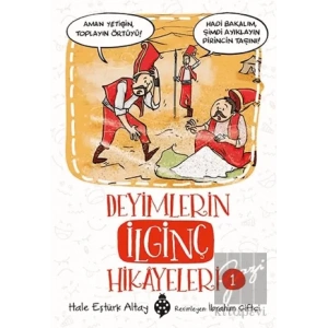 Deyimlerin İlginç Hikayeleri 1