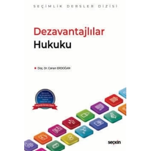 Dezavantajlılar Hukuku – Seçimlik Dersler Dizisi –