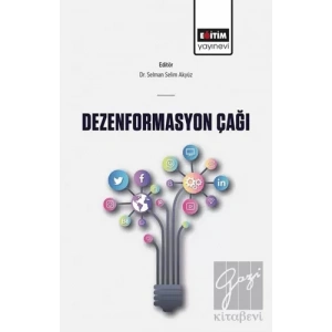 Dezenformasyon Çağı