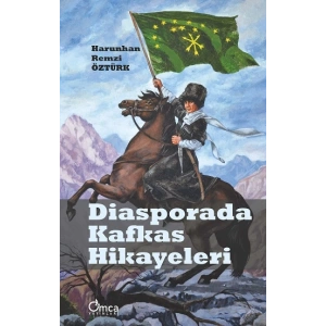 Diasporada Kafkas Hikayeleri