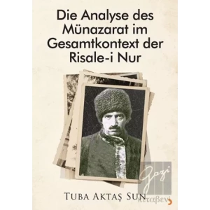 Die Analyse des Münazarat im Gesamtkontext der Risale-i Nur