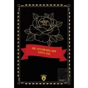 Die Geschichte Der Lotus-Fee - Stufe 1