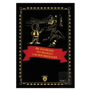 Die Geschichte von Keloğlan und dem Heilwasser Stufe 1