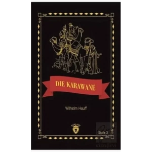 Die Karawane Stufe 3 (Almanca Hikaye)