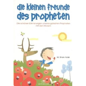 Die Kleinen Freunde Des Propheten