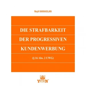 DIE STRAFBARKEIT DER PROGRESSIVEN KUNDERWERBUNG