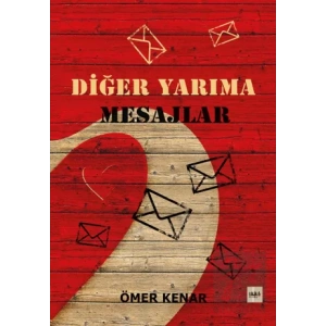 Diğer Yarıma Mesajlar