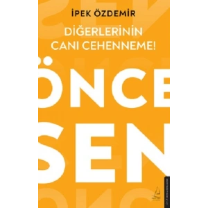 Diğerlerinin Canı Cehenneme!