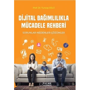 DİJİTAL BAĞIMLILIKLA MÜCADELE REHBERİ (PALME)