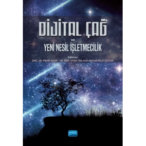 Dijital Çağ ve Yeni Nesil İşletmecilik