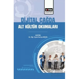 Dijital Çağda Alt Kültür Okumaları
