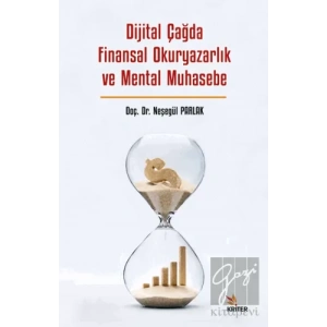 Dijital Çağda Finansal Okuryazarlık ve Mental Muhasebe