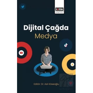 Dijital Çağda Medya